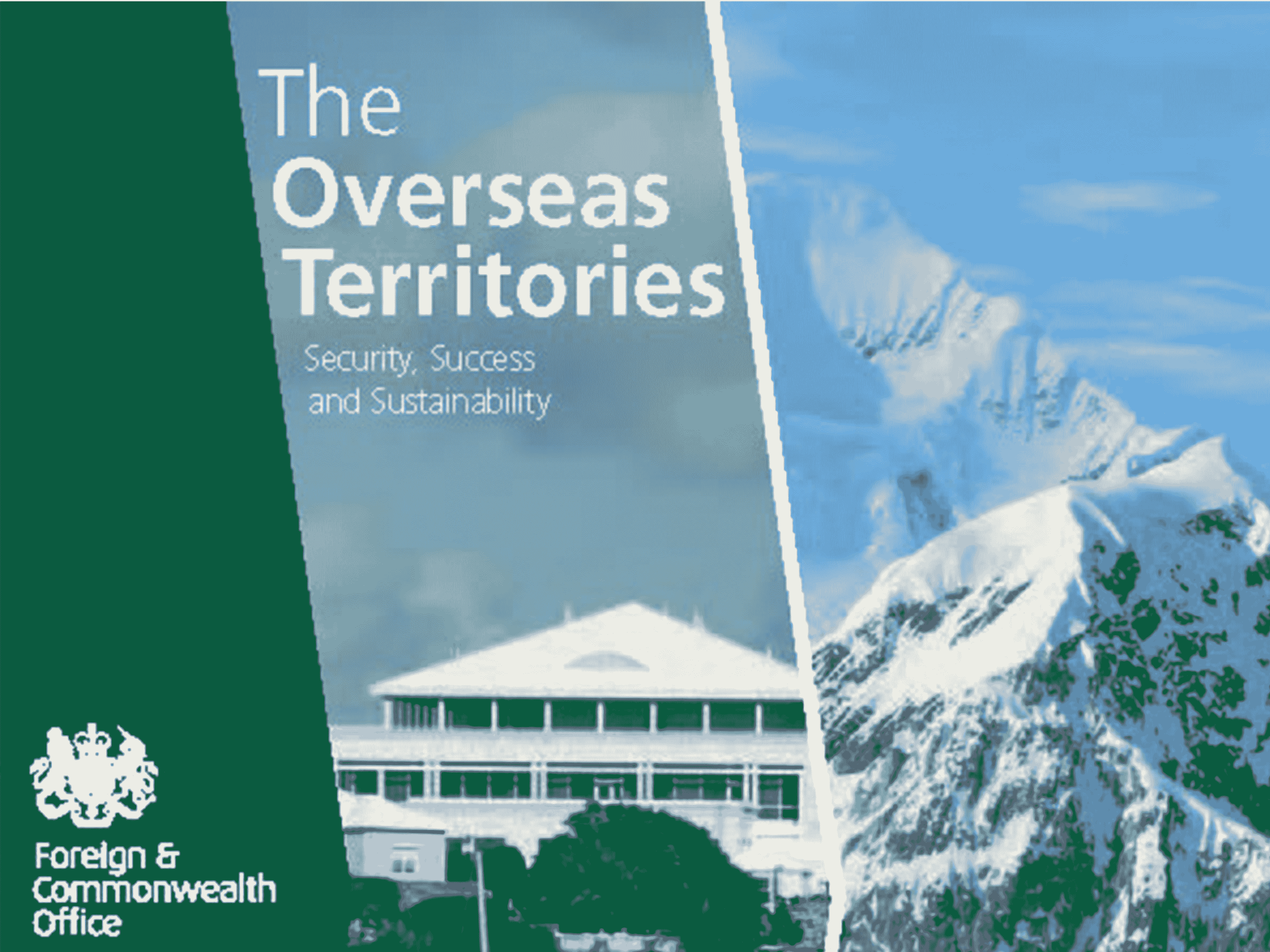 The Overseas Territories Security, Success and Sustainability